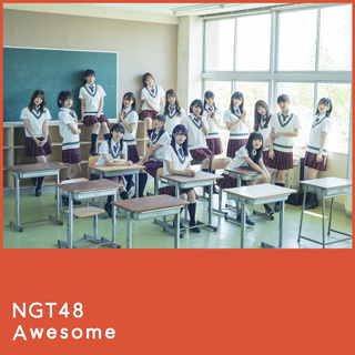 #5 Awesome - NGT48_w320.jpg