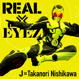 No.1- REAL×EYEZ - J×Takanori Nishikawa_w320.jpg