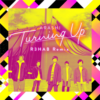 No.1- Turning Up (R3HAB Remix) - 嵐 & R3HAB_w320.jpg