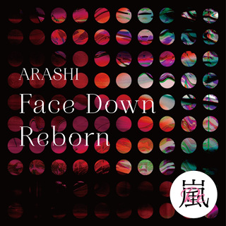 No.1 Face Down - Reborn - 嵐_w320.jpg