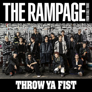 No.5 THROW YA FIST - THE RAMPAGE from EXILE TRIBE_w320.jpg